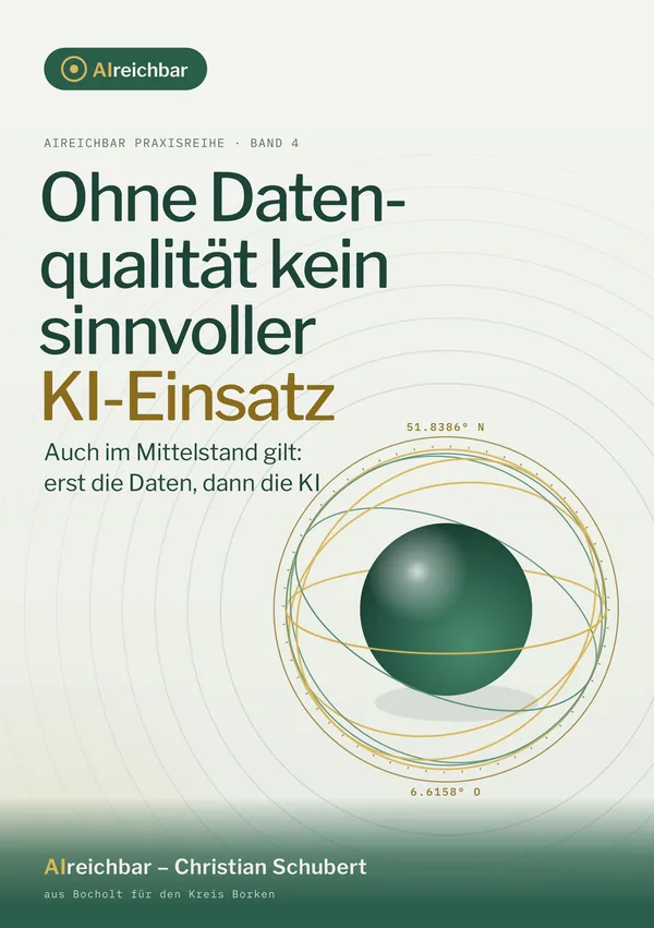 Band 4: Ohne Datenqualität kein sinnvoller KI-Einsatz