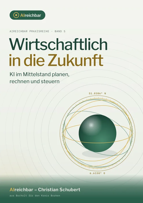 Band 5: Wirtschaftlich in die Zukunft